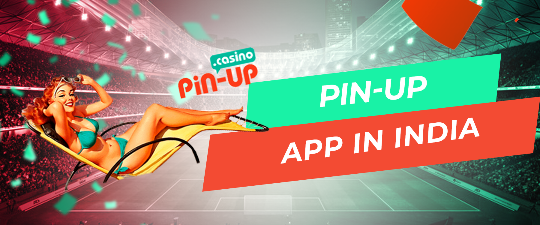 Pin Up App in India